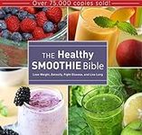 The Healthy Smoothie Bible: Lose We