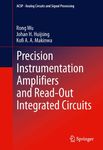 Precision Instrumentation Amplifiers and Read-Out Integrated Circuits (Analog Circuits and Signal Processing)