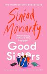 Good Sisters: The warm-hearted bestselling new novel in the beloved Devlin sisters series