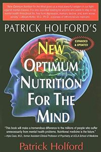 New Optimum Nutrition for the Mind: Expanded & Updated