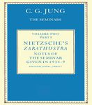 Nietzsche's Zarathustra: Notes of the Seminar given in 1934-1939 by C.G.Jung