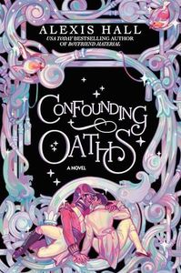 Confounding Oaths: A Novel