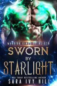 Sworn by Starlight (Warrior Kings of Alioth)