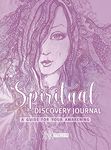 Spiritual Discovery Journal: Awaken your Heart and Soul with Meditation, Mediumship, Holistic Healing, Channeling, Ancestral Healing, Manifesting, Tarot, ... (Guided Journaling Discovery Series)