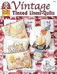 Vintage Tinted Linens & Quilts (Des