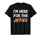 I'm Here For The Jiffies for Sort S