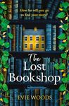 The Lost Bookshop: The most charming and uplifting novel for 2024 and the perfect gift for book lovers!