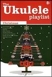 The Ukulele Playlist: Christmas [The Ukulele Playlist]