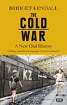 The Cold War: A New Oral History of Life Between East and West