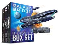 Galaxy Bridge: Books 1-3 (An Epic Military Science Fiction Box Set)