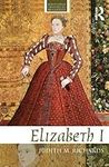 Elizabeth I (Routledge Historical B