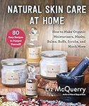 Natural Skin Care at Home: How to M
