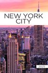 New York City Travel Guide 2025: All You Need to Know Before You Go with Recommendations on Must-See Attractions, Things to Do, Hidden Gems, Where to Stay, Places to Eat, and Ways to Save