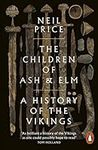 The Children of Ash and Elm: A Hist