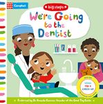 We're Going to the Dentist: Going for a Check-up (Campbell Big Steps, 7)