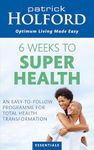 6 WEEKS TO SUPERHEALTH