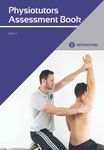 The Assessment Book: A Guide to Orthopedic Physical Assessment