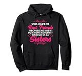 Best Friends Quote Hoodie God Made 