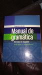 Manual De Gramatica: En Espanol: Version En Espanol