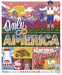 Only in America: The Weird and Wonderful 50 States (12) (Americana)