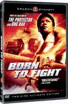 Born to Fight: Dragon Dynasty (Two-Disc Ultimate Edition)