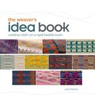 Weaver's Idea Book: Creative Cloth on a Rigid-Heddle Loom