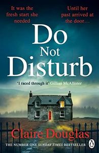 Do Not Disturb: The chilling novel by the author of THE COUPLE AT NO 9