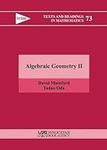 Algebraic Geometry II: 2 (Texts and Readings in Mathematics)