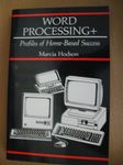 Word Processing Plus: Profiles of Home-Based Success