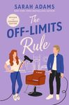 The Off-Limits Rule: An EXTENDED edition rom-com from the author of the TikTok sensation THE CHEAT SHEET! (It Happened in Nashville)