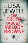 The Truth About Melody Browne: the gripping mystery from the #1 Sunday Times bestselling author