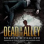 Dead in the Alley: Murder in the North Country