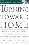 Turning Toward Home: Reflections on the Family (American Retrospective Series): Reflections on the Family from "Harper's Magazine": ... (The American Retrospective Series, 2)