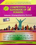 PR Yadav - Competitive Handbook of Nursing - Volume 1 (Comprehensive Review) - 5th Premier Ed./2024 - for 2025 Exam - [ORIGINAL BOOK-TOP GRADE PAPER & PRINT]