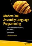 Modern X86 Assembly Language Programming: Covers X86 64-bit, AVX, AVX2, and AVX-512