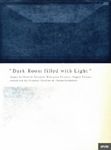 Dark Room filled with Light [DVD]