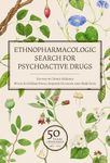 Ethnopharmacologic Search for Psychoactive Drugs (Vol. 1 & 2): 50 Years of Research