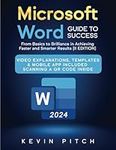 Microsoft Word Guide for Success: From Basics to Brilliance in Achieving Faster and Smarter Results [II EDITION] (Career Office Elevator)