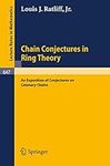 Chain Conjectures in Ring Theory: A