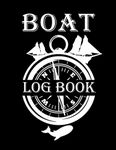 Boat Log Book: Daily Boat Log Book to record information and maintenance for Yacht and Boats with water level,wind speed,departement,stopover,arrival... In One page | Ship journal - Gift for skippers.