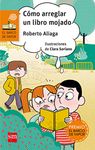 Cómo arreglar un libro mojado (El Barco de Vapor Naranja) (Spanish Edition)