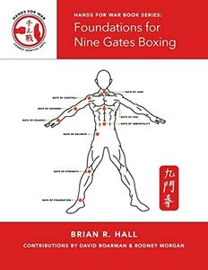 Foundations for Nine Gates Boxing (Hands for War Book)