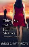 Thirty-Six and a Half Motives (Rose Gardner Mystery Book 13)