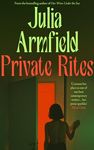 Private Rites: The thrilling new 2024 novel from the author of Our Wives Under the Sea