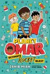 Planet Omar: Ultimate Rocket Blast