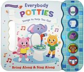 Everybody Potties - Songs To Help You Go! 5-Button Song Children's Board Book, Potty Training (Early Bird Song Books)