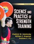 Science and Practice of Strength Training