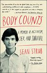 Body Counts: A Memoir of Activism, Sex, and Survival