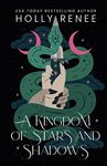 A Kingdom of Stars and Shadows