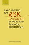 BASIC STATISTICS FOR RISK MANAGEMENT IN BANKS AND FINANCIAL INSTITUTIONS